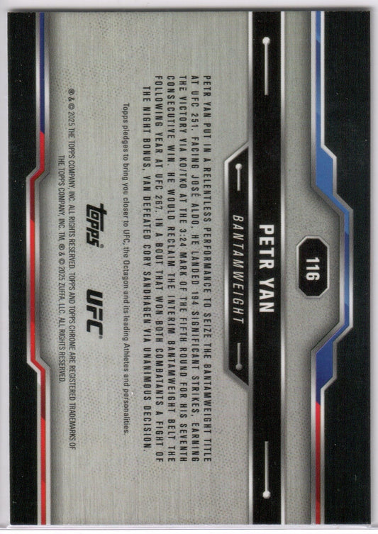 UFC - 2025 Topps Chrome - Petr Yan - X-FRACTOR - #116 - NM