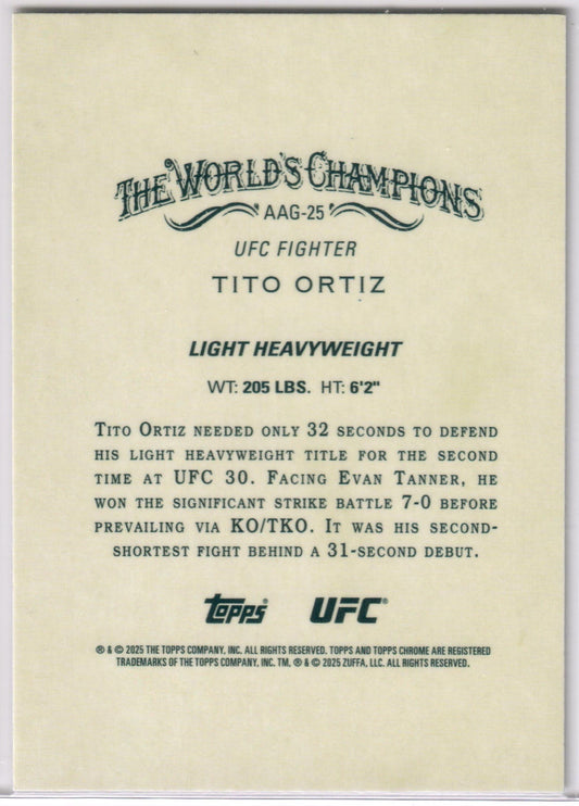UFC - 2025 Topps Chrome - Tito Ortiz - Allen & Ginter - #AAG-25 - NM