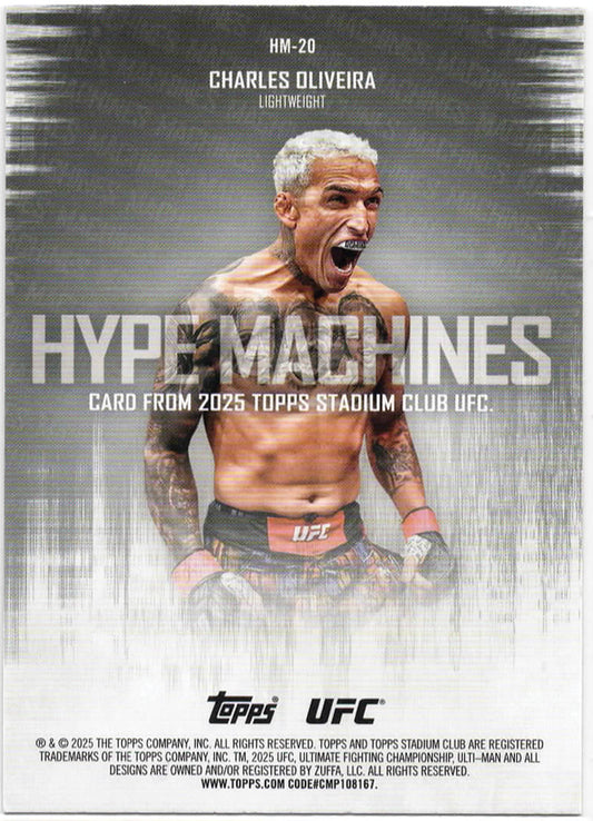 UFC - 2025 Stadium Club - Charles Oliveira - Hype Machines - #HM-20 - NM/M