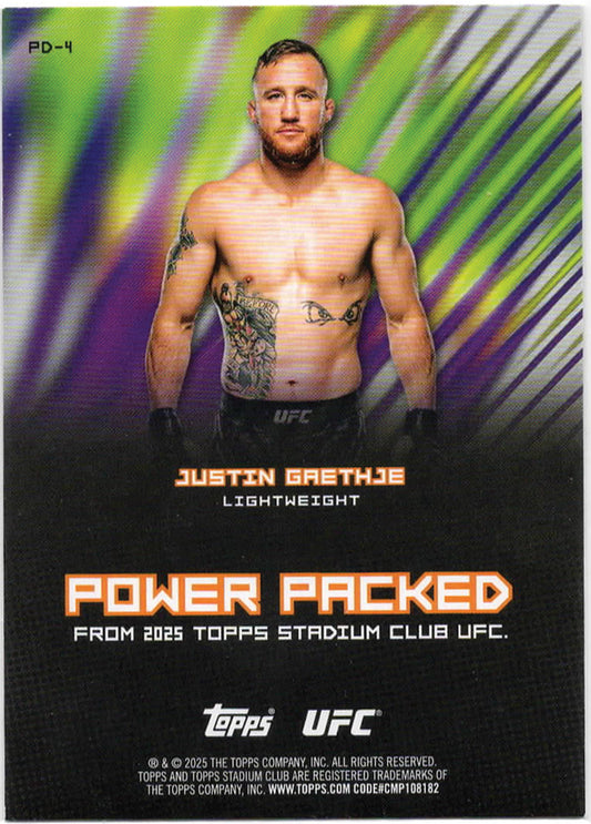 UFC - 2025 Stadium Club - Justin Gaethje - Power Packed - #PD-4 - NM/M