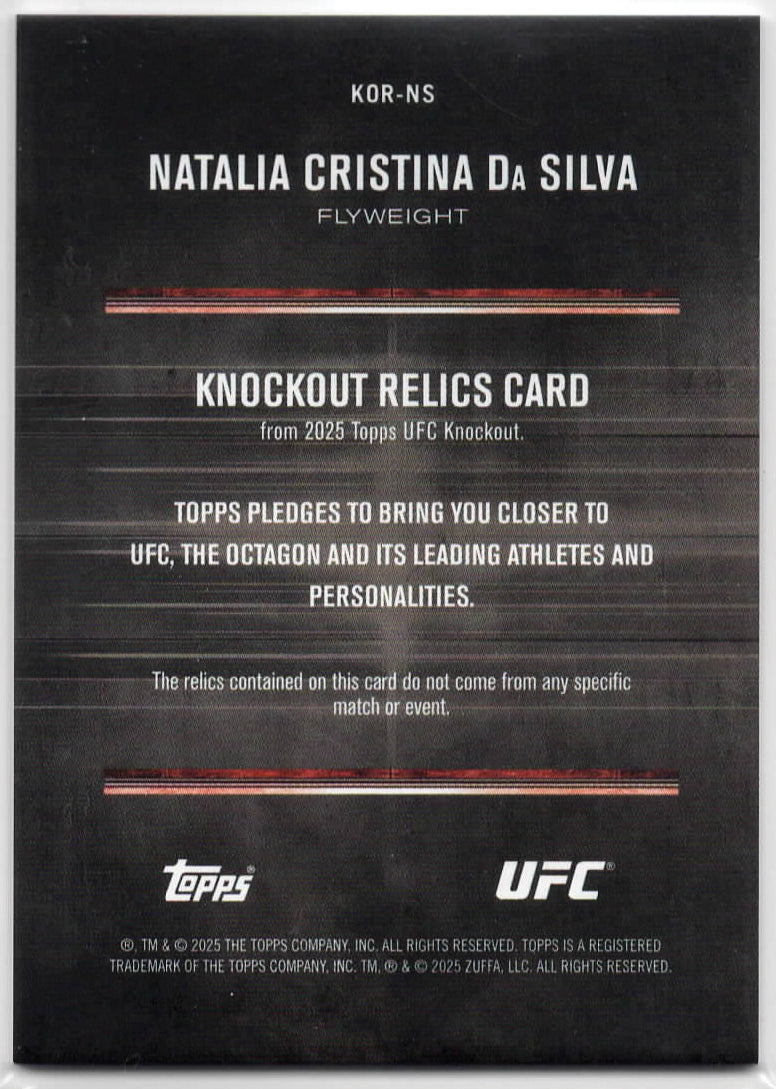 UFC - 2025 Topps Knockout - Natalia Cristina da Silva WORN RELIC - #KOR-NS - NM