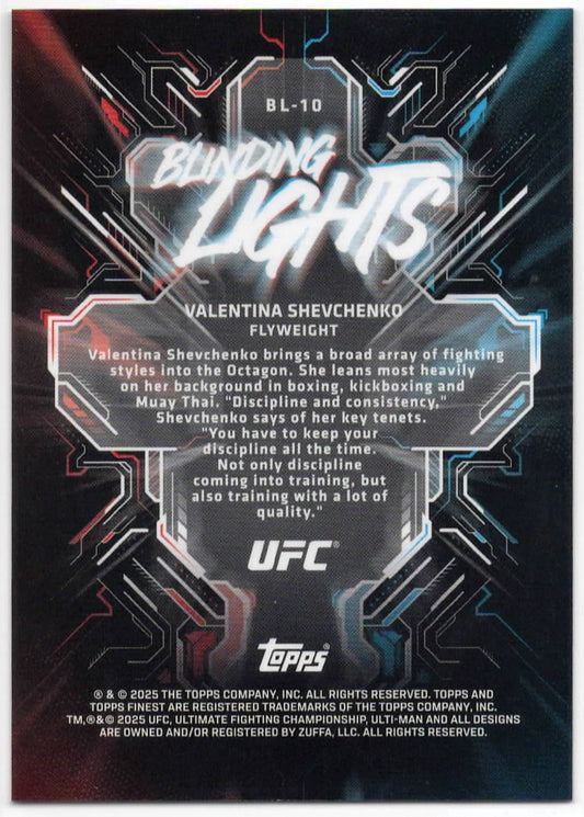 UFC - 2025 Topps Finest - Valentina Shevchenko BLINDING LIGHTS - CASE HIT - #BL-10 - Mint