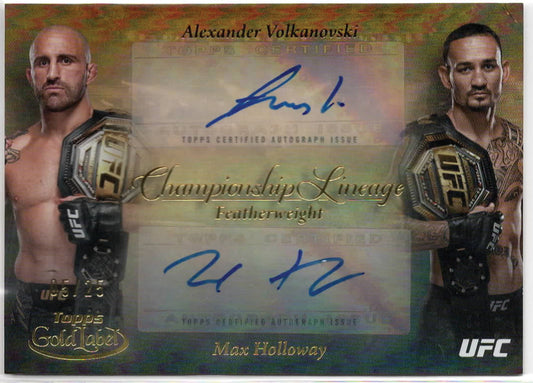 UFC - 2024 Topps Gold Label - Championship Lineage: Alexander Volkanovski and Max Holloway DUAL AUTO, NUMBERED - 5/25 - #CLS-VH - VG