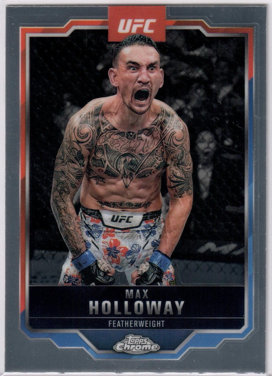 UFC - 2025 Topps Chrome - Max Holloway - #100 - NM