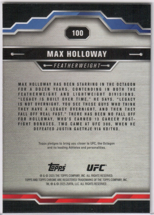 UFC - 2025 Topps Chrome - Max Holloway - #100 - NM