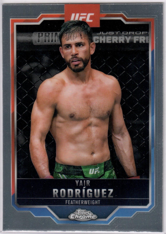 UFC - 2025 Topps Chrome - Yair Rodriguez - #95 - NM