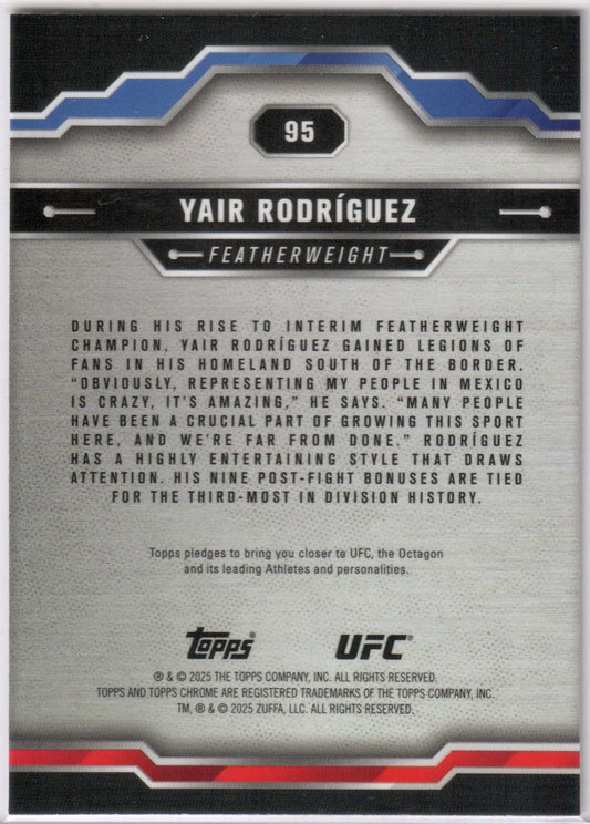UFC - 2025 Topps Chrome - Yair Rodriguez - #95 - NM