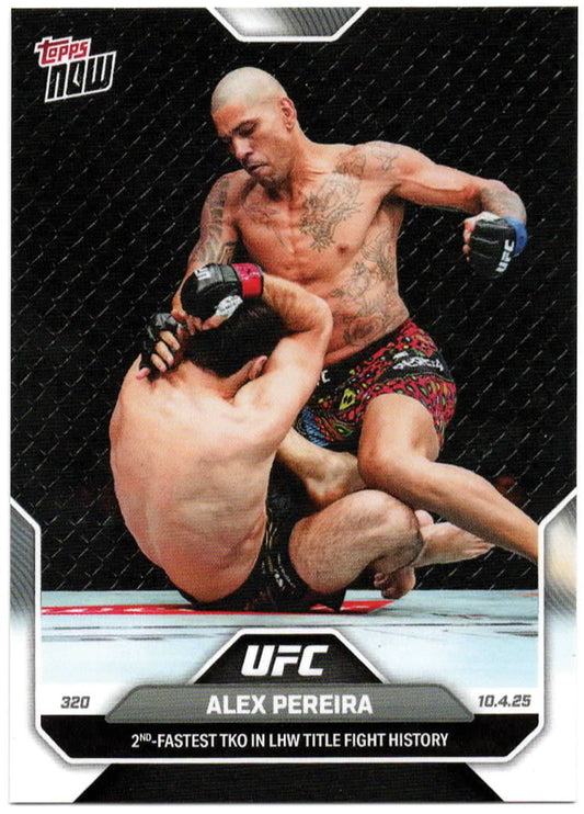 UFC - 2025 Topps NOW - Alex Pereira - UFC 320 - 31 - Mint