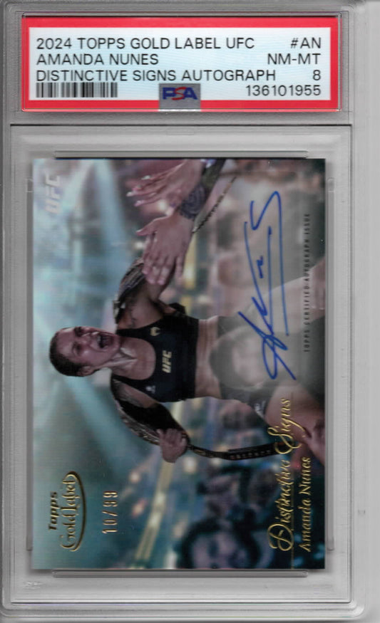 UFC - Topps Gold Label - Amanda Nunes - AUTOGRAPHED and SERIALIZED Distinctive Signs - 10/99 - #DSS-AN - PSA 8 - NM/M