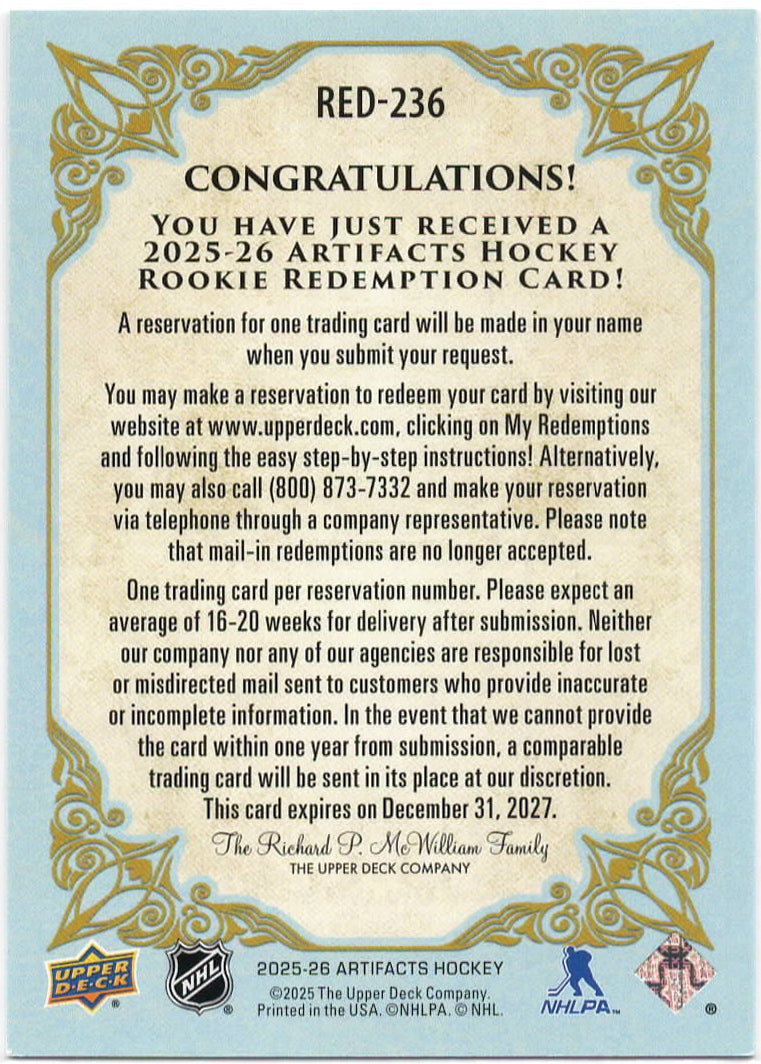 NHL - 2025/2026 Upper Deck Artifacts Rookie Redemption Wild Card - #RED-236 - New/Unclaimed