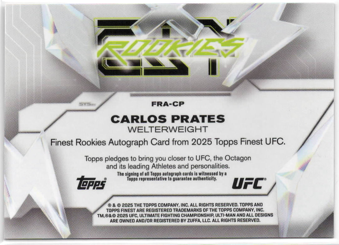 UFC - 2025 Topps Finest - Carlos Prates - On-Card Auto Rookie Checkerboard Refractor - 43/75 - #FRA-CP - Mint