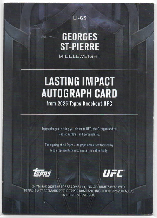 UFC - 2025 Topps Knockout - Georges St-Pierre - Lasting Impact - ON CARD AUTOGRAPH, NUMBERED - 86/99 - #LI-GS - NM