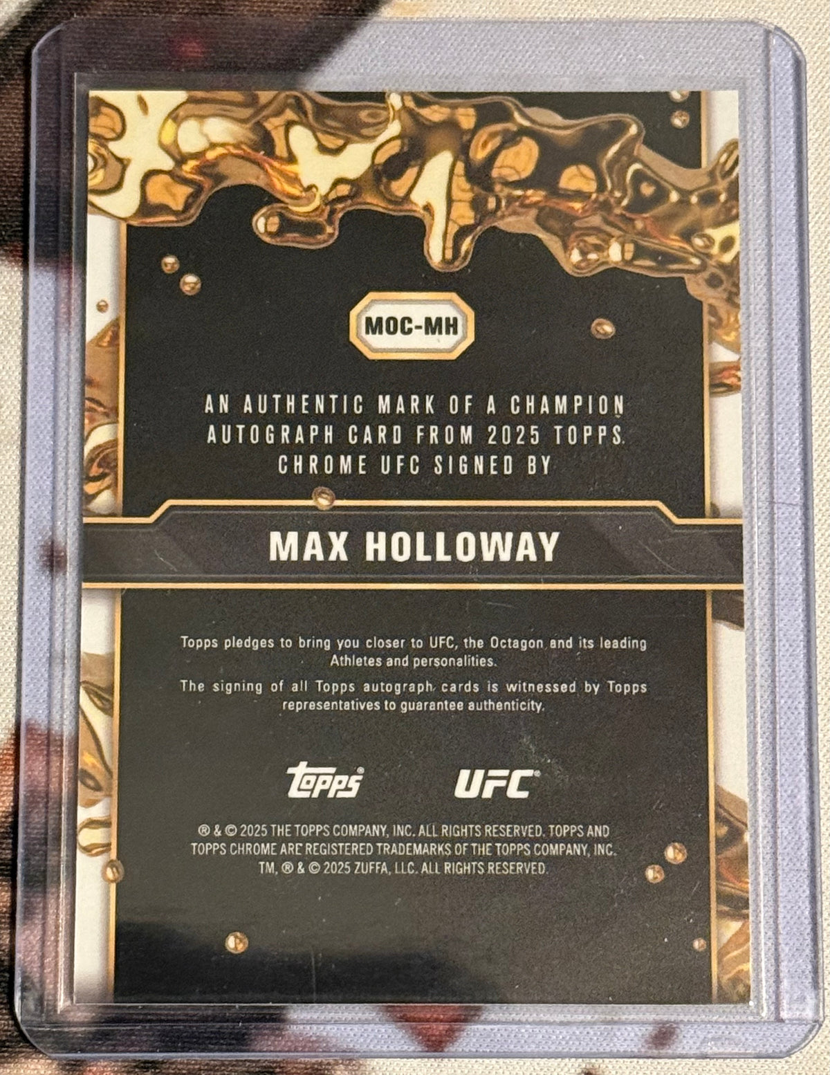 UFC - 2025 Topps Chrome - Max Holloway - Mark of a Champion Auto /99 - #MOC-MH - Mint