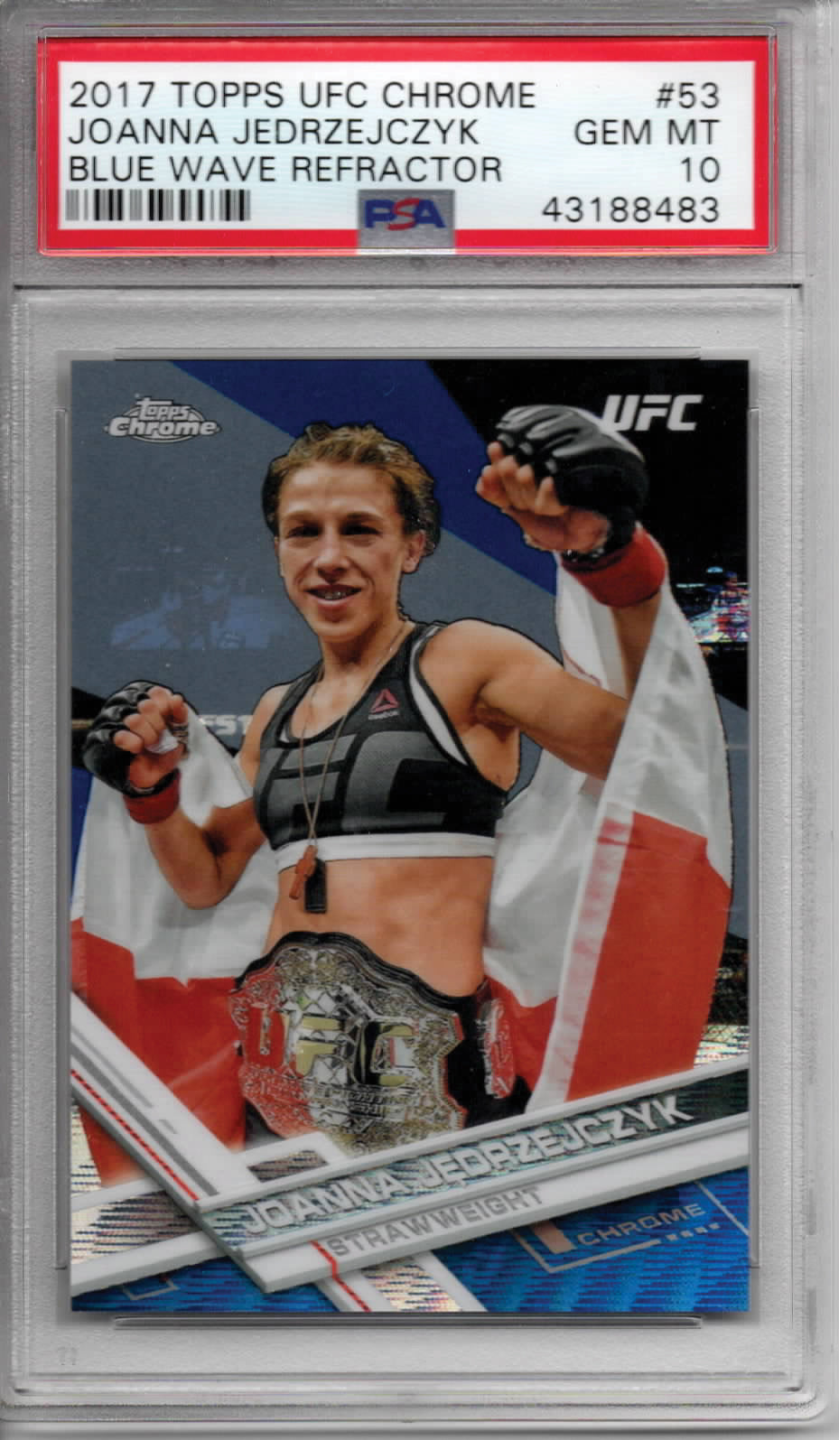 UFC - 2017 Topps Chrome - Joanna Jedrezejczyk - Blue Wave Refractor 55/75 - #53 - GEM MINT PSA 10