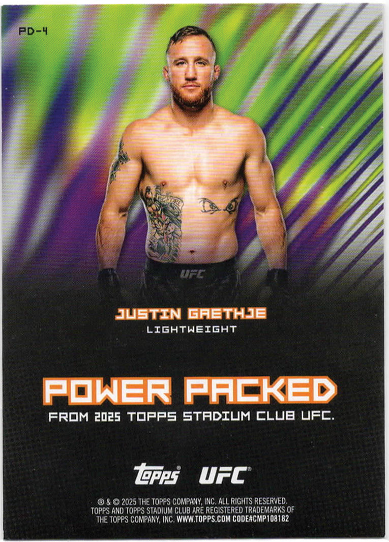 UFC - 2025 Stadium Club - Justin Gaethje - Power Packed - #PD-4 - NM/M