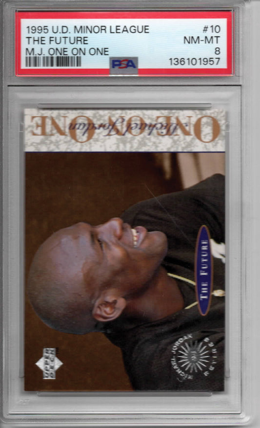 MLB - 1995 Upper Deck Minor League - Michael Jordan One on One - #10 - NM/M - PSA 8