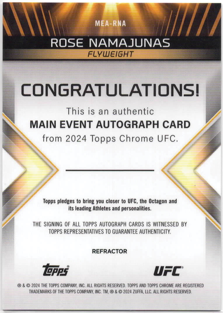 UFC - 2024 Topps Chrome - Rose Namajunas SERIALIZED AUTO - 10/150 - #MEA-RNA - Mint