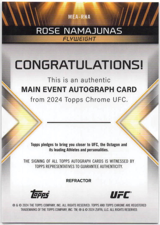 UFC - 2024 Topps Chrome - Rose Namajunas SERIALIZED AUTO - 10/150 - #MEA-RNA - Mint