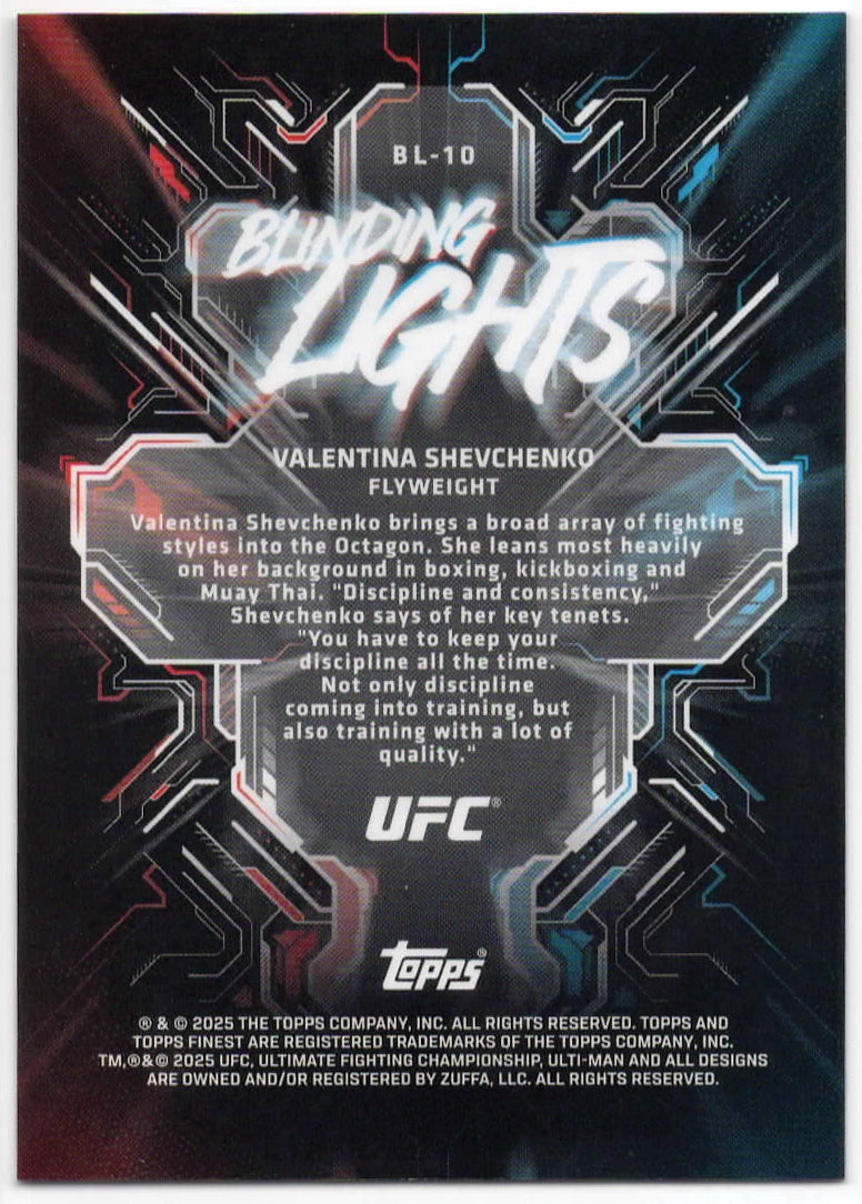 UFC - 2025 Topps Finest - Valentina Shevchenko BLINDING LIGHTS - CASE HIT - #BL-10 - Mint