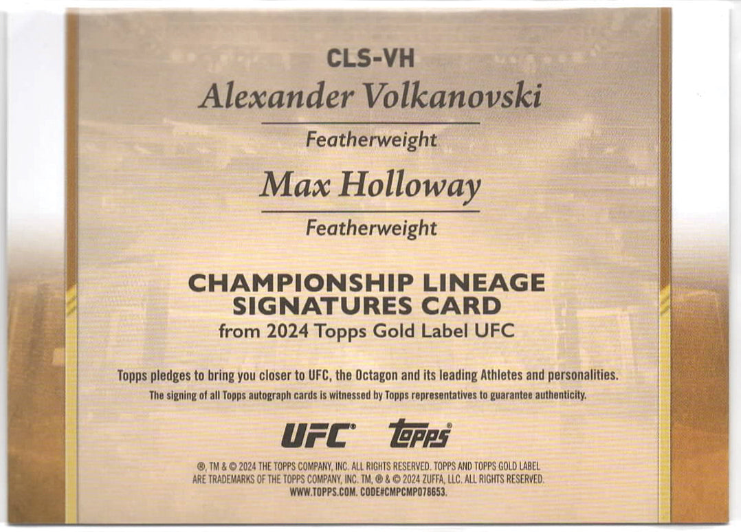 UFC - 2024 Topps Gold Label - Championship Lineage: Alexander Volkanovski and Max Holloway  DUAL AUTO, NUMBERED - 5/25 - #CLS-VH - VG